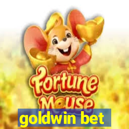 goldwin bet